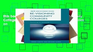 this books is available Re-visioning Community Colleges (American Council on Education Series on