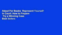 About For Books  Represent Yourself in Court: How to Prepare   Try a Winning Case  Best Sellers