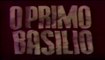 Intervalos na Rede Globo - O Primo Basílio (Globo 17/8/1988)