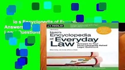 Nolo s Encyclopedia of Everyday Law: Answers to Your Most Frequently Asked Legal Questions  Best