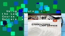 Using Computers in the Law Office (Mindtap Course List)  Best Sellers Rank : #5