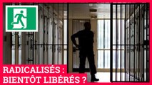 450 détenus radicalisés bientôt en liberté ?