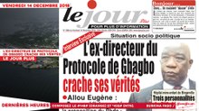 Le Titrologue du 14 Décembre 2018 : L’ex-directeur de protocole de Gbagbo crache ses vérités