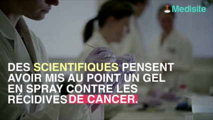 Cancers : un traitement porteur d'espoir en... spray