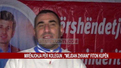MIRËNJOHJA PËR KOLEGUN, "MEJDAN ZHIVANI" FITON KUPEN