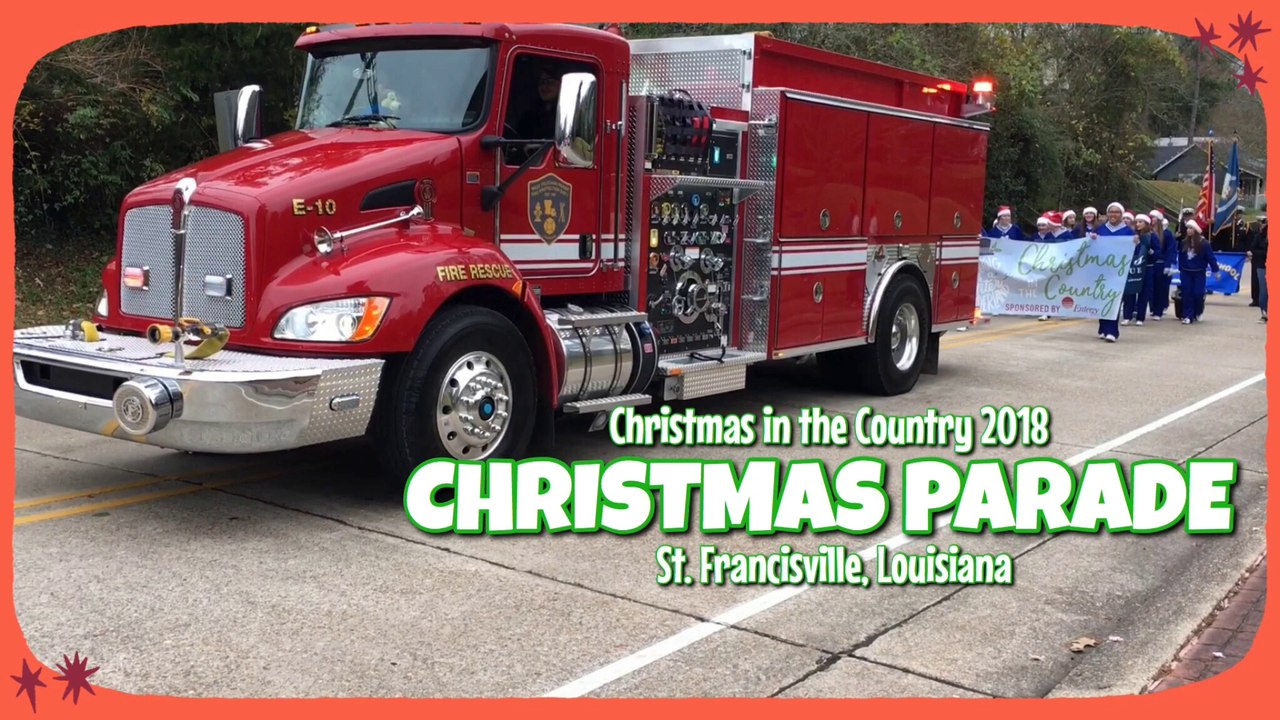Christmas in the Country 2018 Christmas Parade in St. Francisville, Louisiana