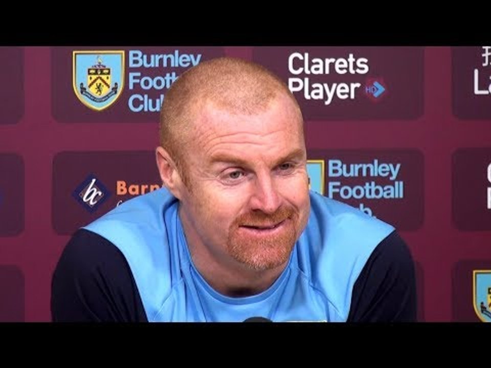 Sean Dyche Full Pre-Match Press Conference - Tottenham v Burnley - Premier League