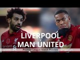 Liverpool v Manchester United - Premier League Match Preview