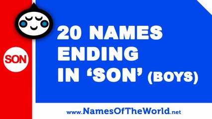 20 boy names ending in SON - the best baby names - www.namesoftheworld.net