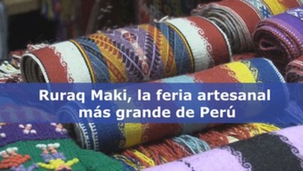 Ruraq Maki, la feria artesanal más grande de Perú