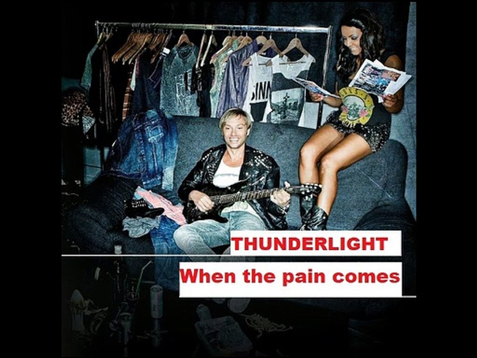 Thunderlight When the pain comes