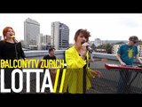 LOTTA - NIGHTINGALE (BalconyTV)