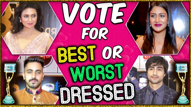 Divyanka Tripathi, Surbhi Chandna, Harshad Chopda | Vote For BEST & WORST Dressed | ITA Awards 2018