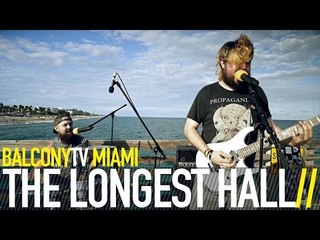 THE LONGEST HALL - NOTHING GOLD CAN STAY (BalconyTV)