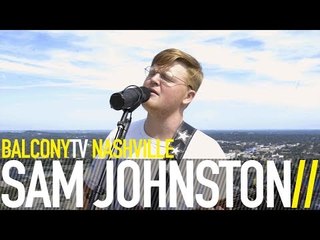 SAM JOHNSTON - TRAVELER (BalconyTV)