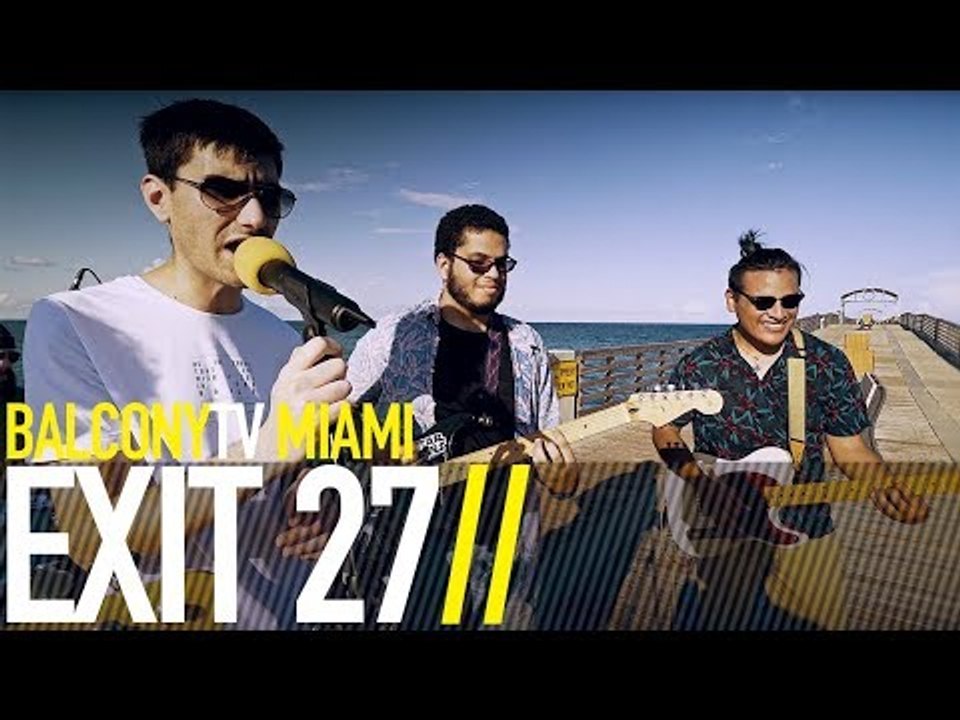 EXIT 27 - PINK (BalconyTV)