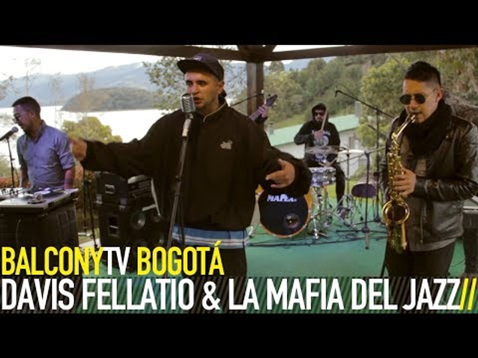 DAVIS FELLATIO & LA MAFIA DEL JAZZ - FLOR DE NOCHE (BalconyTV)