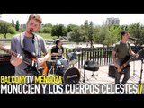 MONOCIEN Y LOS CUERPOS CELESTES - LA RUTINA/ CRUZ DEL SUR (BalconyTV)