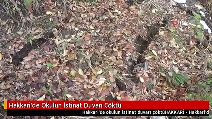 Hakkari'de Okulun İstinat Duvarı Çöktü