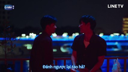 [Vietsub - BL] Our Sky - Muốn Thấy Bầu Trời Tựa Như Ngày Ấy - Tập 04 (Pete & Kao)