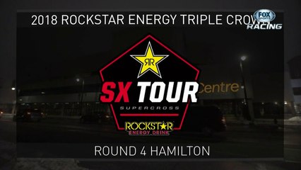2018 Rockstar Supercross Rd 04 - Hamilton ON