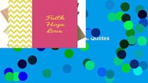 Reading books Faith Hope Love: Quote journal Notebook Composition Book Inspirational Quotes Lined