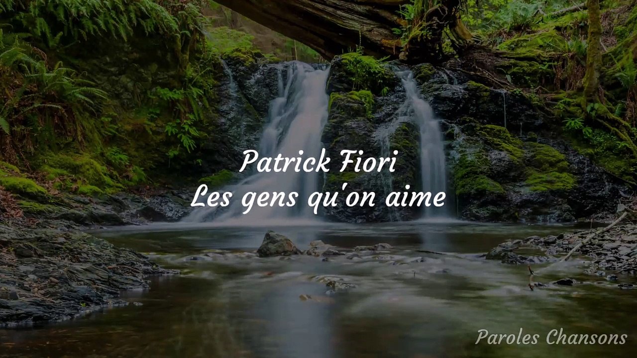 Patrick Fiori - Les gens qu'on aime - Vidéo Dailymotion