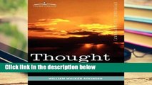 New Trial Thought Vibration or the Law of Attraction in the Thought World For Kindle