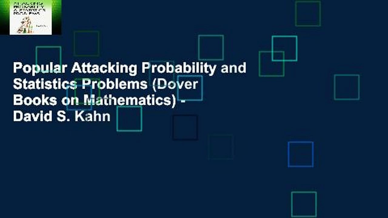 Popular Attacking Probability and Statistics Problems (Dover Books on Mathematics) - David S. Kahn