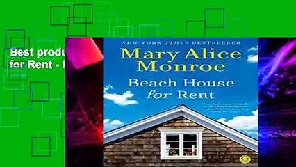 Best product  Beach House for Rent - Mary Alice Monroe
