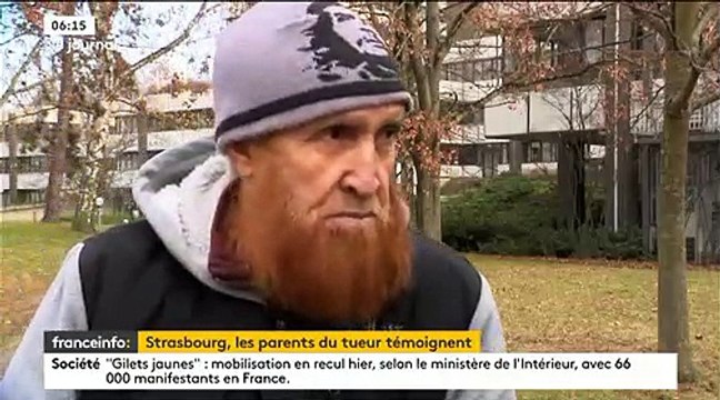 Strasbourg : L'interview glaçante du père de Cherif Chekatt sur France 2 qui confirme que son fils défendait les thèses de l'Etat Islamiste