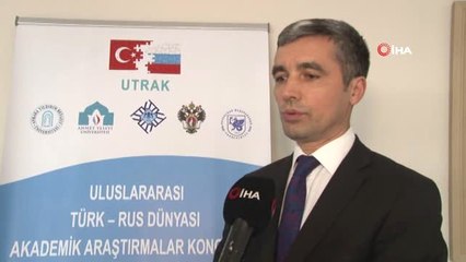 İlk "Uluslararası Türk-Rus Dünyası Akademik Araştırmalar Kongresi" Ankara'da Yapıldı