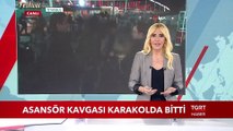 Asansör Kavgası Karakolda Bitti