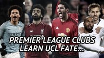 Premier League clubs learn Champions League fate