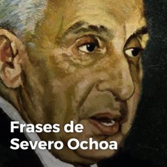Muere Severo Ochoa