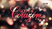 Golpe al Corazón capítulo 71 - jueves 11/01/2018