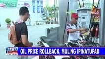 Oil price rollback, muling ipinatupad