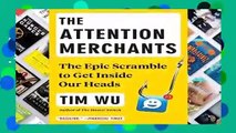 Review  The Attention Merchants: The Epic Scramble to Get Inside Our Heads - Tim Wu