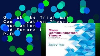 Get Ebooks Trial Mass Communication Theory: Foundations, Ferment, and Future D0nwload P-DF