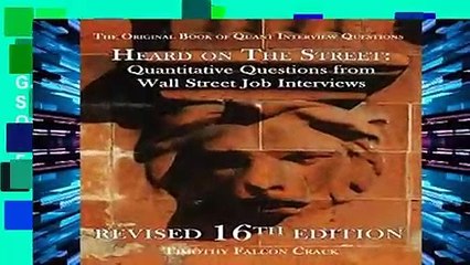 Get Full Heard on The Street: Quantitative Questions from Wall Street Job Interviews For Kindle