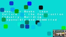 About For Books  Lean Culture for the Construction Industry: Building Responsible and Committed