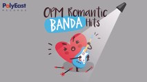 OPM Romantic Banda Hits - Music Collection