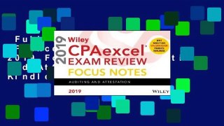 Full version  Wiley CPAexcel Exam Review 2019 Focus Notes: Auditing and Attestation  For Kindle