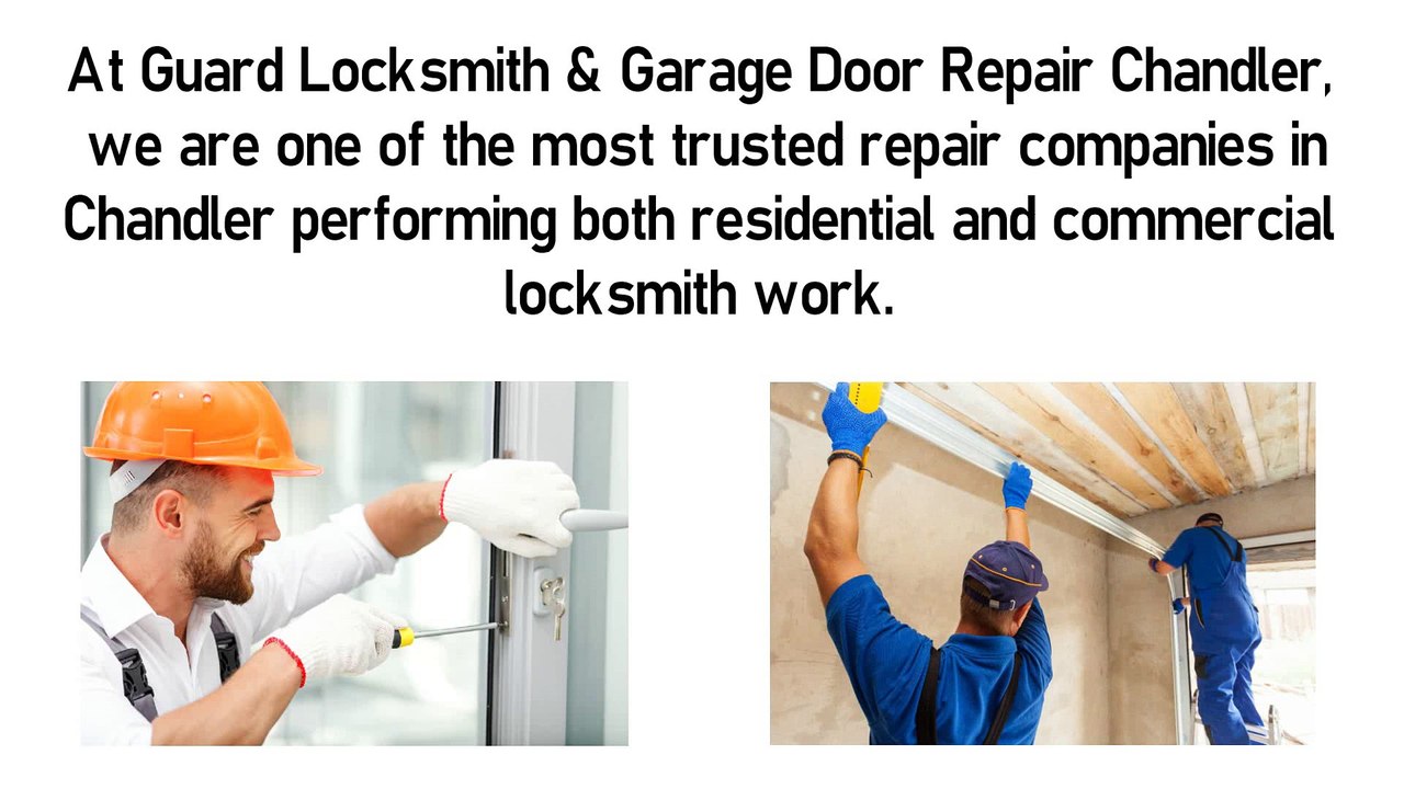 Guard Locksmith & Garage Door Repair Chandler - 24*7 Keen Service