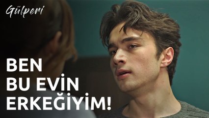 Gülperi | 14.Bölüm - Ben Bu Evin Erkeğiyim!
