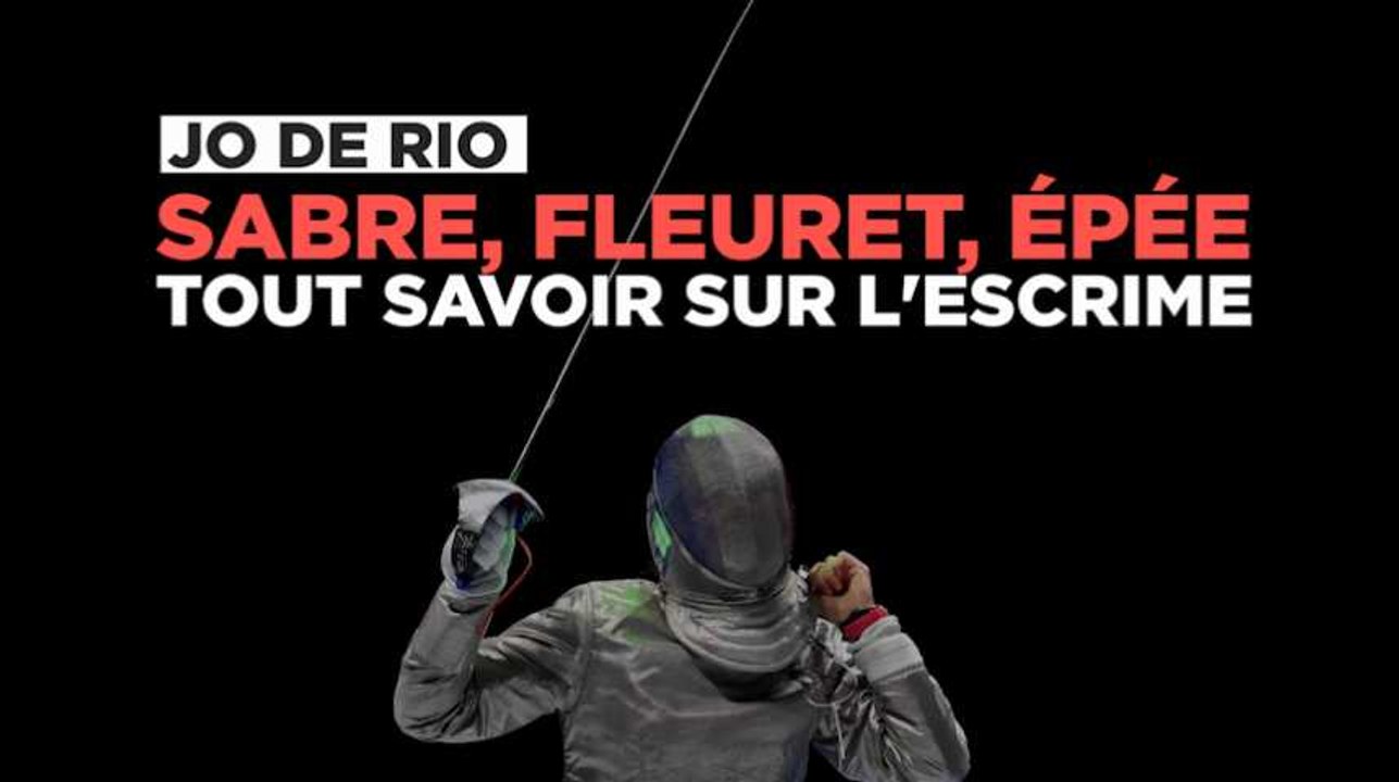 JO de Rio : Fleuret, sabre, épée... les règles et épreuves de l'escrime enfin expliquées