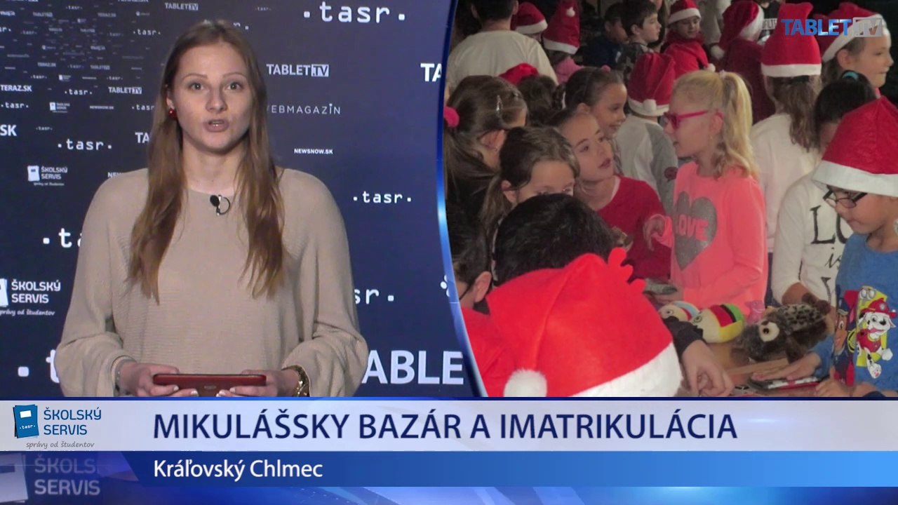 ŠKOLSKÉ SPRÁVY: Mikulášsky bazár a Imatrikulácia