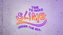 How to make squishy, gooey under the sea slime