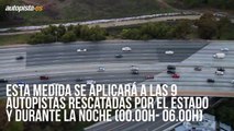 Cuándo serán gratuitas las autopistas de peaje rescatadas