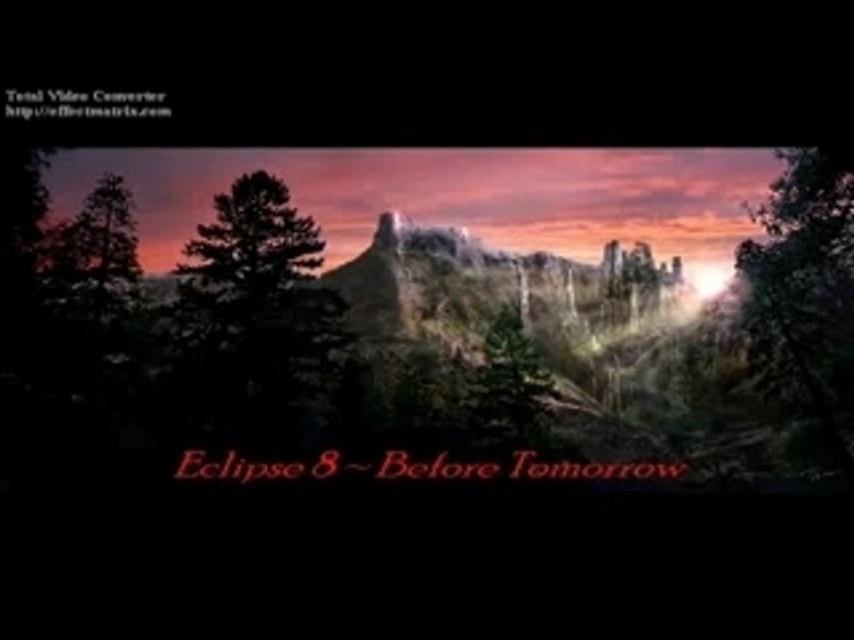 Eclipse 8 - Before Tomorrow